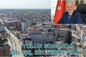 Terme'de Yüzyılın Dönüşümü Başlıyor